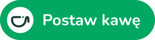 Postaw kawę :)